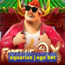 aquarius jogo bet